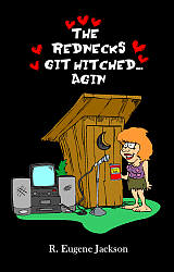 Rednecks Git Hitched…Agin, The
