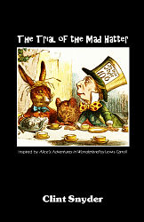 Trial of the Mad Hatter, The