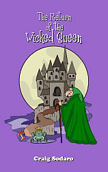 Return of the Wicked Queen, The